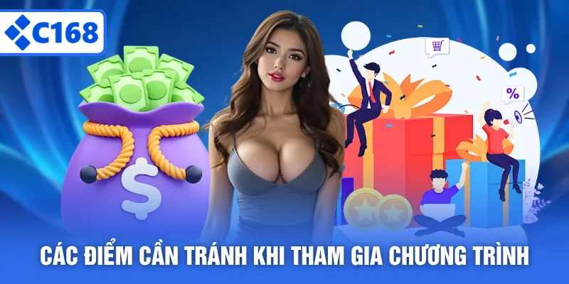 Các điểm cần tránh khi tham gia chương trình