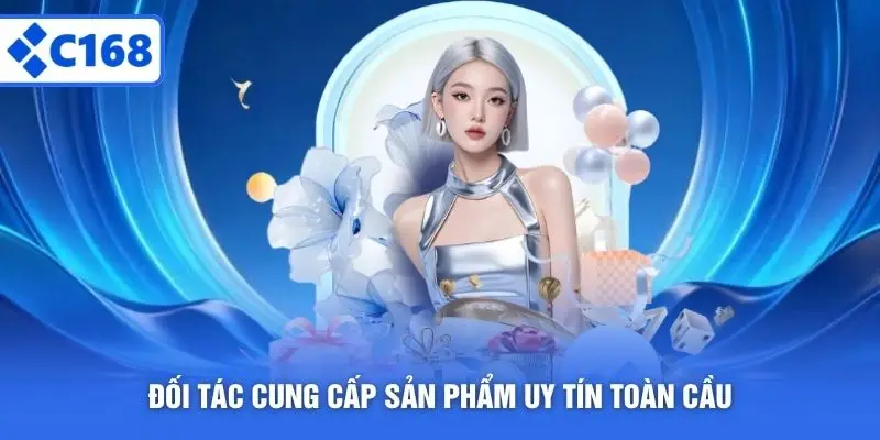 Đối tác cung cấp sản phẩm uy tín toàn cầu